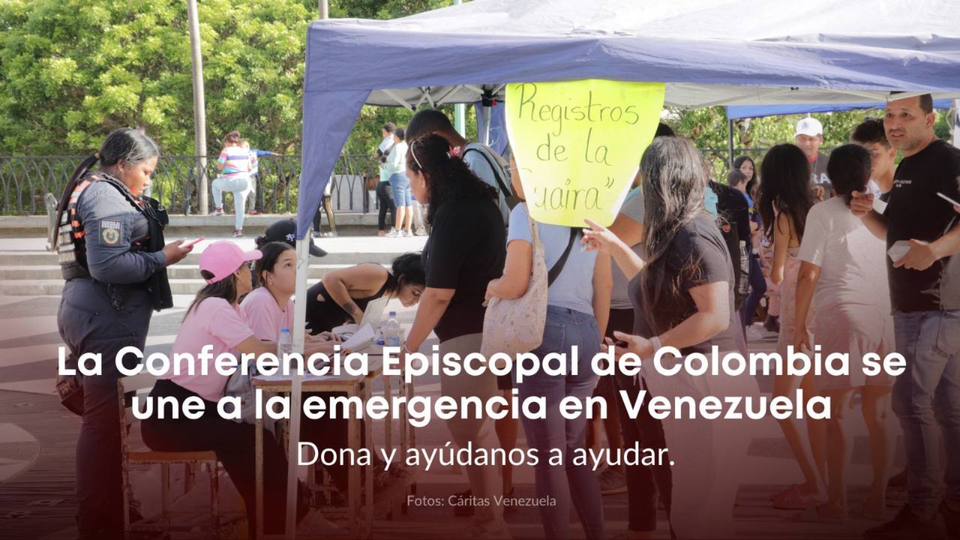 Caritas Colombiana - Emergencia Venezuela
